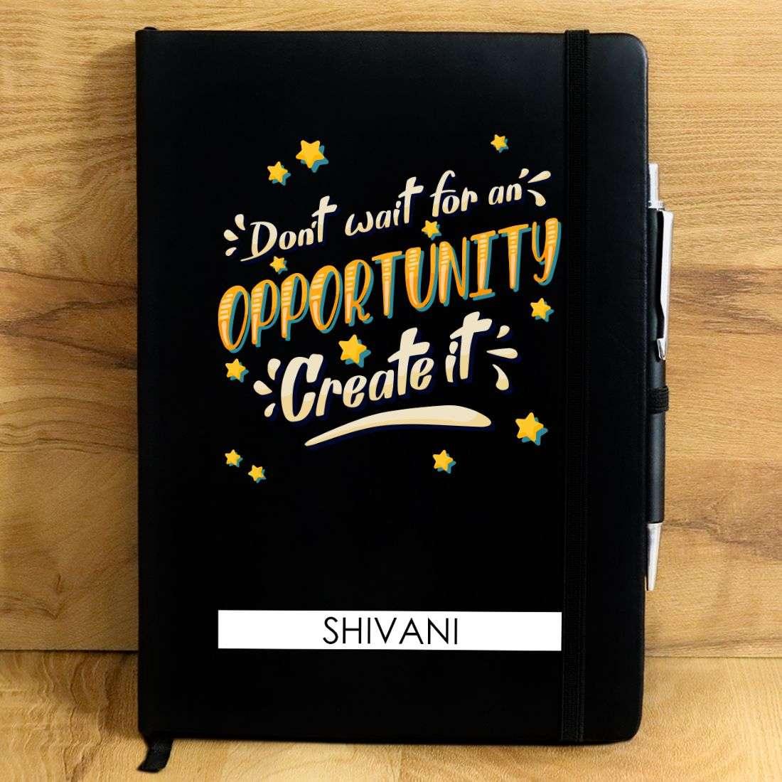 Don't Wait for opportunity Personalized Diary - Happy Jugnu