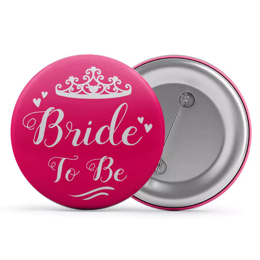 Bride to be & Bride Squad Button Badge Set - Happy Jugnu