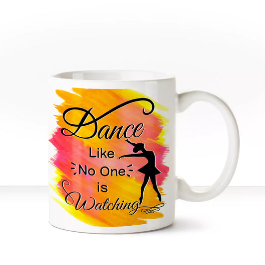 Dance Like No One Is Watching White Mug - Happy Jugnu