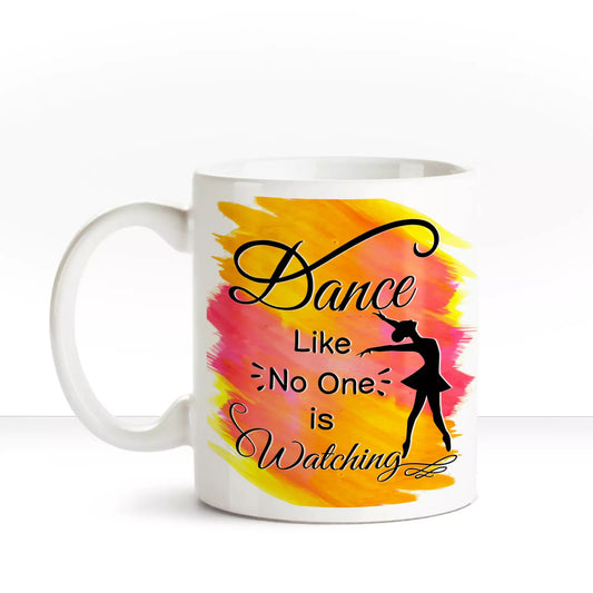 Dance Like No One Is Watching White Mug - Happy Jugnu