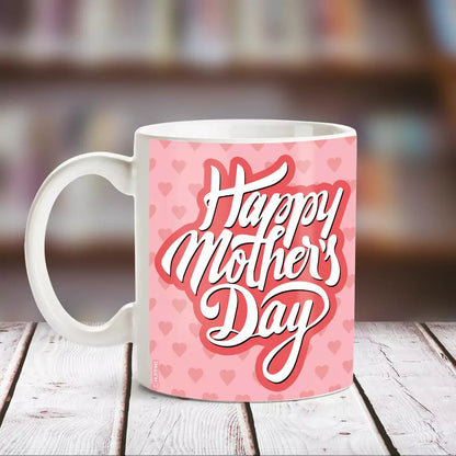 Happy Mothers Day I'm Proud Of You White Mug - Happy Jugnu