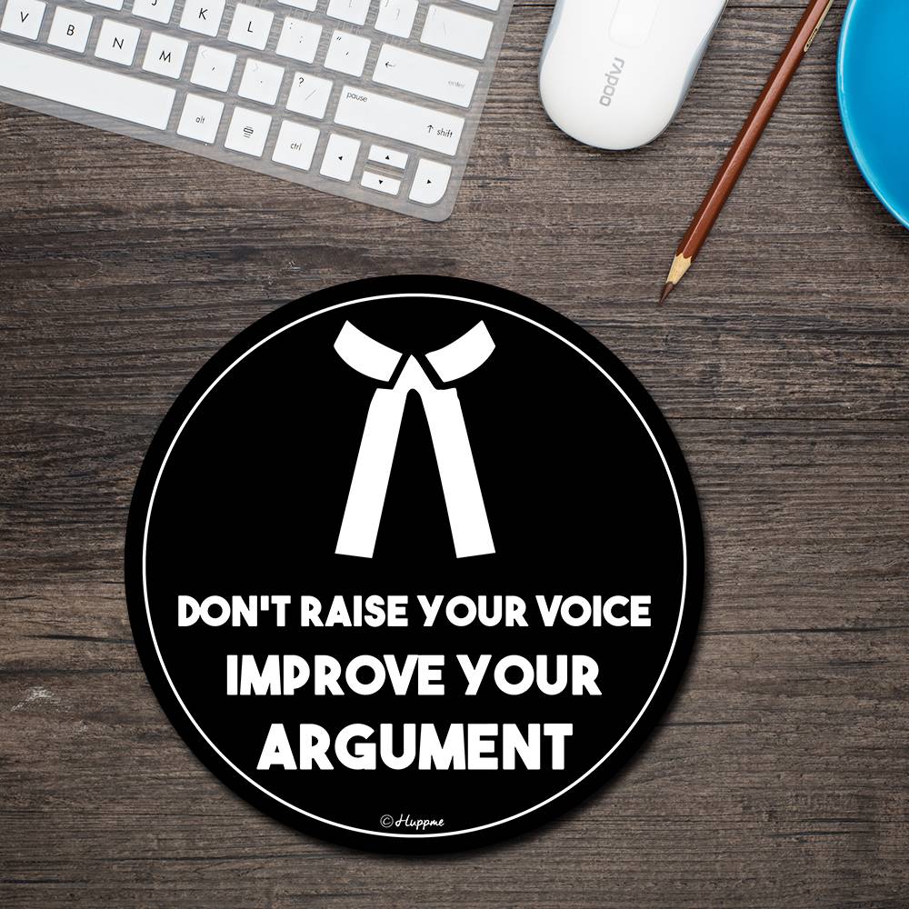 Improved Your Argument Round Mouse Pad - Happy Jugnu