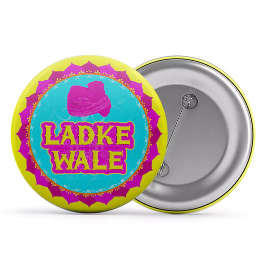 Ladke Wale & Beti Wale Wedding Button Batch - Happy Jugnu