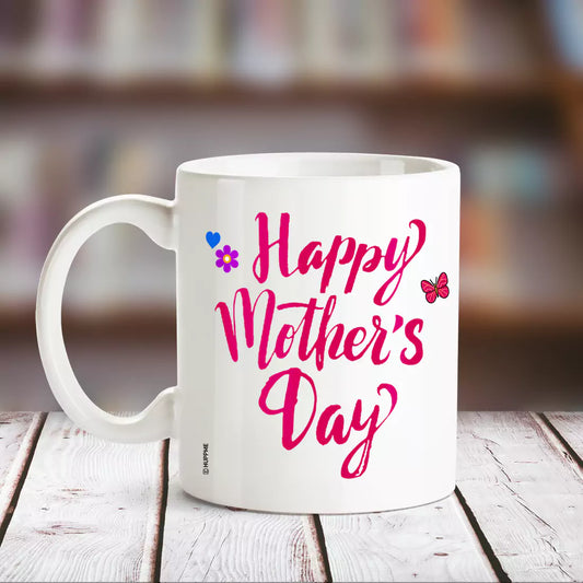 Happy Mothers Day Mummy White Mug